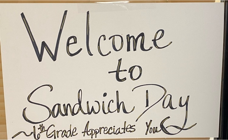 6th grade Sandwich Day!